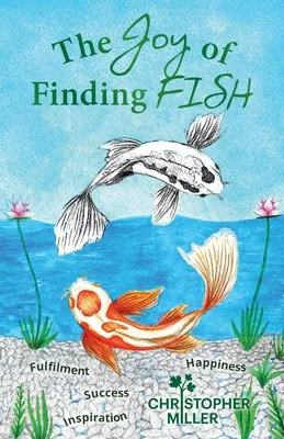 Cover of The Joy of Finding FISH