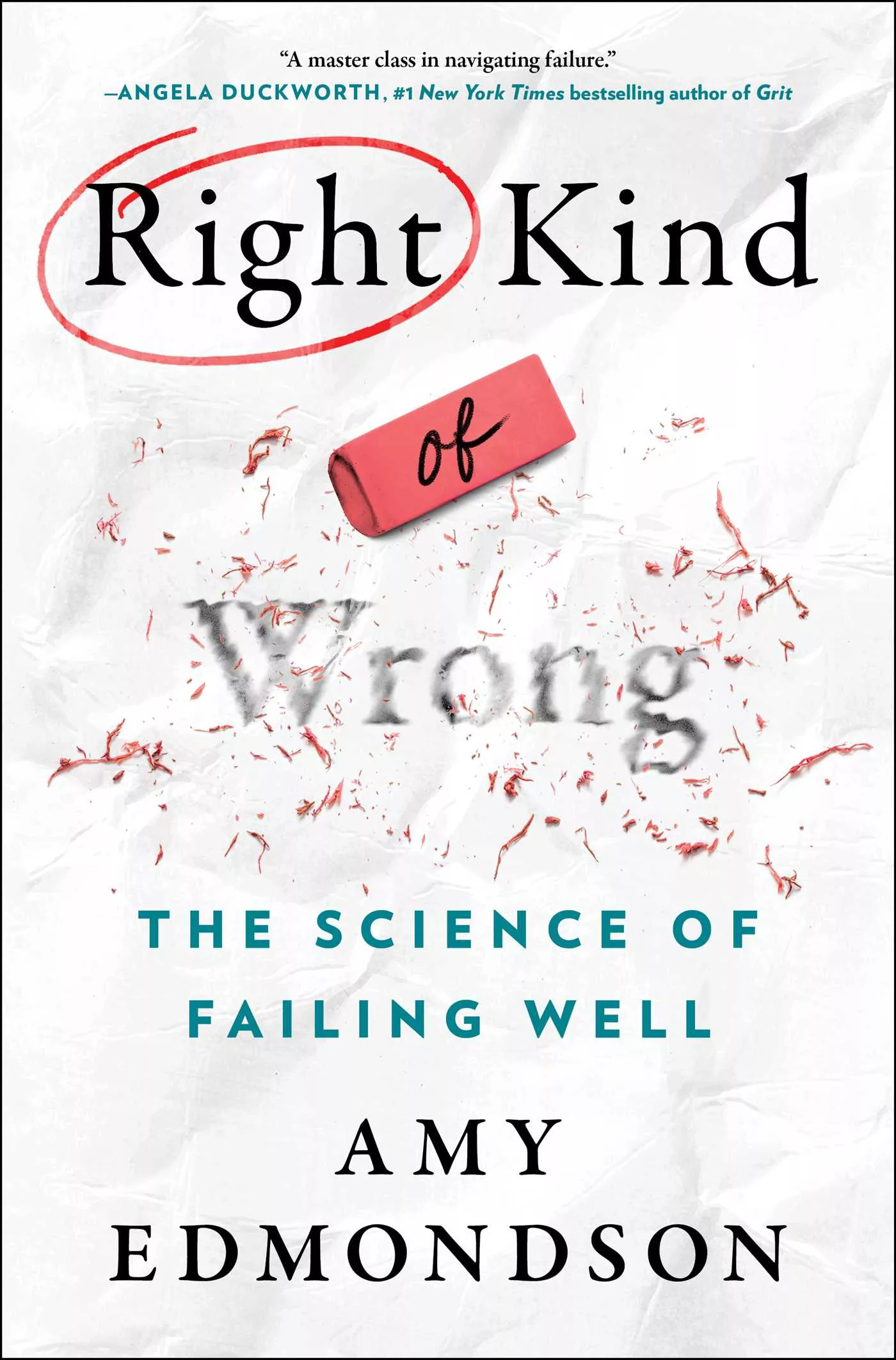 Cover of 'Right Kind of Wrong' by Amy Edmondson