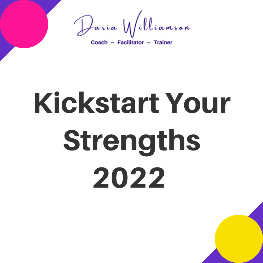 Logo: "Kickstart your strengths" with colourful circles and triangles, and Daria Williamson logo